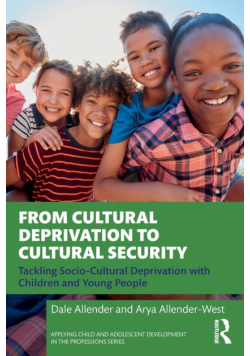 From Cultural Deprivation to Cultural Security