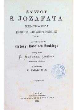 Żywot Ś. Jozafata 1885 r.