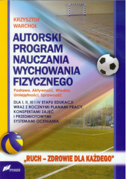 Autorski program nauczania wychowania fizycznego