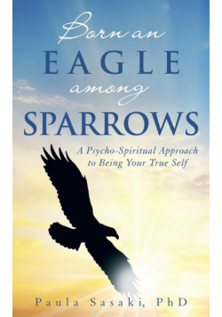 Born an Eagle Among Sparrows
