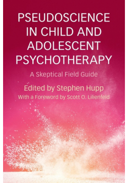Pseudoscience in Child and Adolescent Psychotherapy