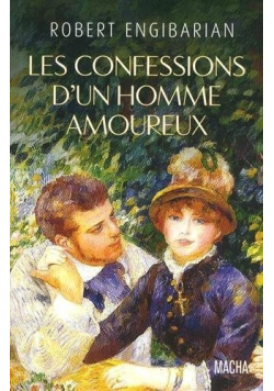 Les Confessions D un Home Amoureux