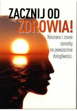 Zacznij od zdrowia