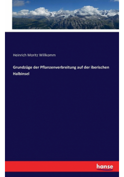 Grundzüge der Pflanzenverbreitung auf der iberischen Halbinsel