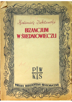 Bizancjum w średniowieczu 1939 r.