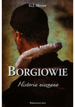 Borgiowie Historia nieznana