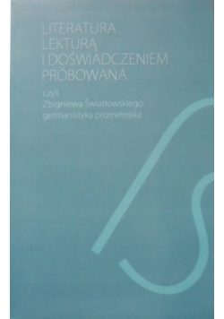 Literatura lekturą i doświadczeniem próbowana