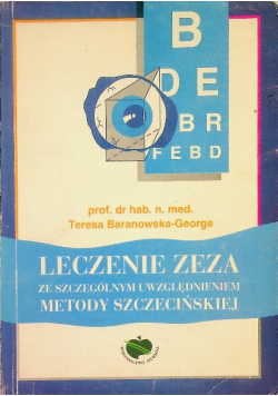Leczenie zeza ze szczególnym uwzględnieniem metody szczecińskiej