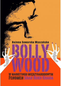 B. - Bollywood w marketingu międzynarodowym