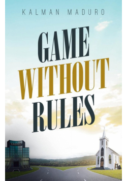 Game Without Rules