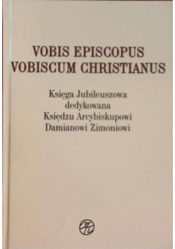 Vobis Episcopus Vobiscum Christianus