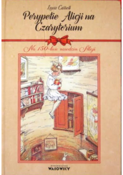 Perypetie Alicji na Czarytorium
