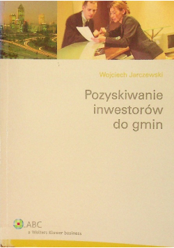 Pozyskiwanie inwestorów do gmin