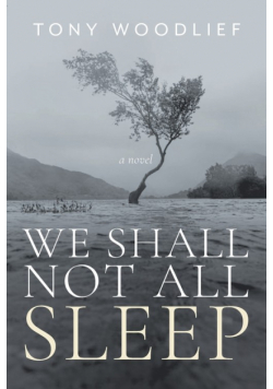 We Shall Not All Sleep
