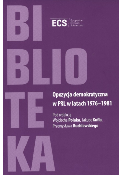 Opozycja demokratyczna w PRL w latach 1976 - 1981