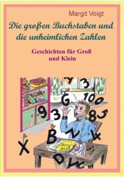 Die großen Buchstaben und die unheimlichen Zahlen