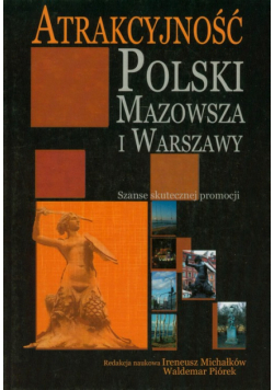 Atrakcyjność Polski, Mazowsza i Warszawy