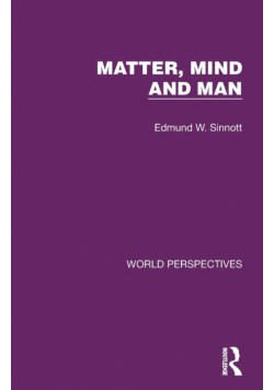 Matter, Mind and Man