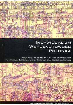 Indywidualizm wspólnotowość Polityka