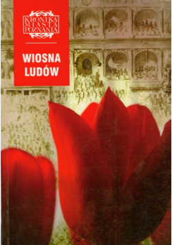 Wiosna Ludów Kronika Miasta Poznania 1/2008