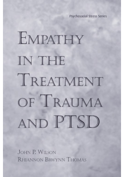 Empathy in the Treatment of Trauma and PTSD