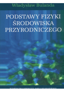 Podstawy fizyki środowiska przyrodniczego