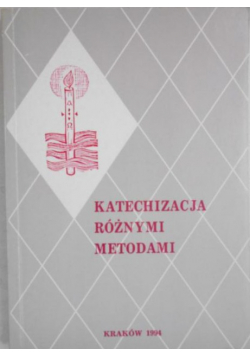 Katechizacja różnymi metodami
