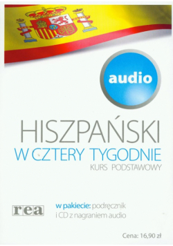 Hiszpański w cztery tygodnie Kurs podstawowy audio
