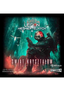 Legion Nieśmiertelnych. Tom 20. Świat Kryształów