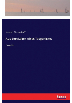 Aus dem Leben eines Taugenichts