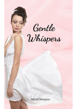 Gentle Whispers