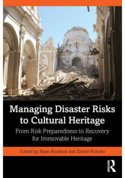 Managing Disaster Risks to Cultural Heritage