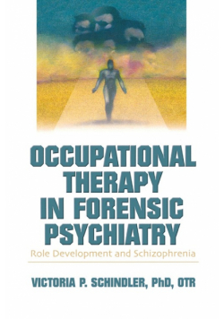 Occupational Therapy in Forensic Psychiatry
