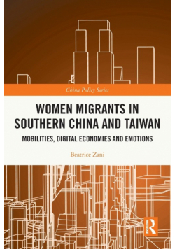 Women Migrants in Southern China and Taiwan