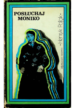 Posłuchaj Moniko