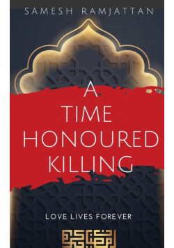 A Time Honoured Killing