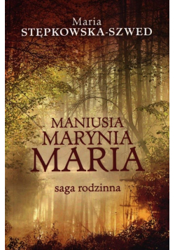 Maniusia Marynia Maria