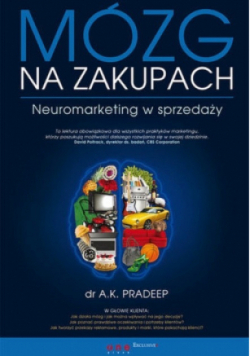 Mózg na zakupach Neuromarketing w sprzedaży