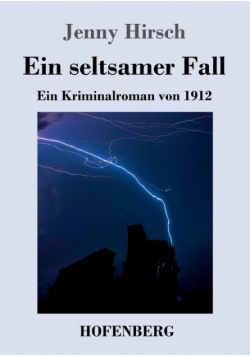 Ein seltsamer Fall