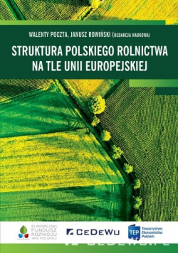 Struktura polskiego rolnictwa na tle UE
