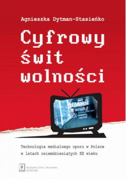Cyfrowy świt wolności