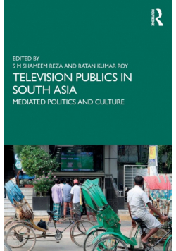 Television Publics in South Asia