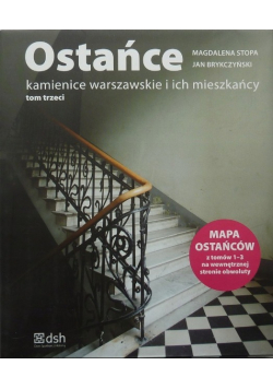 Ostańce Kamienice warszawskie i ich mieszkańcy Tom III