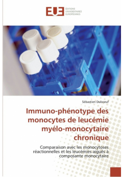 Immuno-phénotype des monocytes de leucémie myélo-monocytaire chronique
