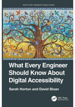 What Every Engineer Should Know About Digital Accessibility