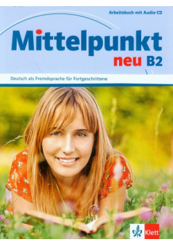 Mittelpunkt neu B2 Arbeitsbuch + CD
