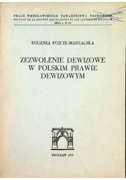 Zezwolenie dewizowe w polskim prawie dewizowym