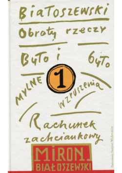 Utwory zebrane Tom 1 Obroty rzeczy