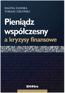 Pieniądz współczesny, a kryzysy finansowe