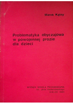 Problematyka obyczajowa w powojennej prozie dla dzieci